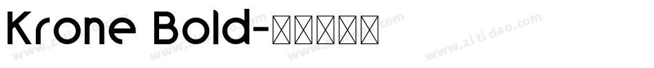 Krone Bold字体转换
